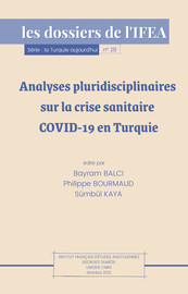 Analyses pluridisciplinaires sur la crise sanitaire COVID-19 en Turquie