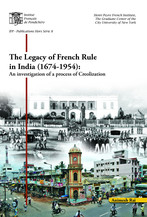 The legacy of French rule in India (1674-1954)