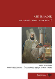 L’autorisation de pèlerinage à La Mecque (al-Hajj) pour Abd el-Kader : implications politique et métaphysique