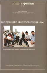 Reconstruction et réconciliation au Liban