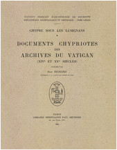 Chypre sous les Lusignans : documents chypriotes des archives du Vatican (XIVe et XVe siècles)