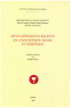 Développements récents en linguistique arabe et sémitique