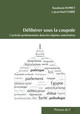 Délibérer sous la coupole