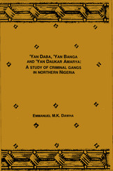 Yan Daba, Yan Banga and Yan Daukar Amarya
