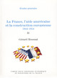 La France, l’aide américaine et la construction européenne 1944-1954. Volume II