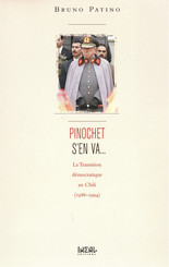 Pinochet s'en va...