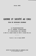 Guerre et société au Chili. Essai de sociologie coloniale