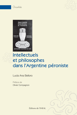Intellectuels et philosophes dans l’Argentine péroniste