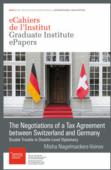 The Negotiations of a Tax Agreement between Switzerland and Germany
