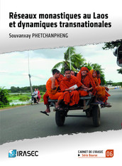 Réseaux monastiques au Laos et dynamiques transnationales