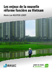Les enjeux de la nouvelle réforme foncière au Vietnam