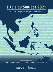 L’Asie du Sud-Est 2021 : bilan, enjeux et perspectives