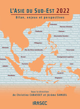 L’Asie du Sud-Est 2021 : bilan, enjeux et perspectives