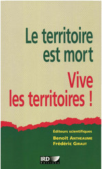 Le territoire est mort, vive les territoires !