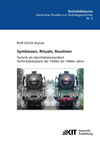 Symbiosen, Rituale, Routinen