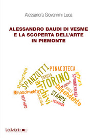 Alessandro Baudi di Vesme e la scoperta dell’arte in Piemonte
