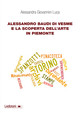 Alessandro Baudi di Vesme e la scoperta dell’arte in Piemonte
