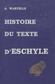 Histoire du texte d’Eschyle