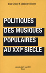 Politiques des musiques populaires au XXIe siècle