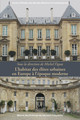 Des impératifs de la bienséance aux nécessités de l’intimité, les dispositifs spatiaux de l’hôtel urbain entre vie publique et vie privée (vers 1620-vers 1790)