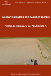 Le sport saisi dans son évolution récente