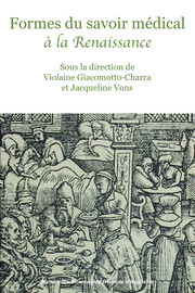 Transmission du savoir et enjeux linguistiques dans les traités sur la médecine des femmes en France (1530 à 1630)