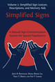 Simplified Signs: A Manual Sign-Communication System for Special. Volume 2
