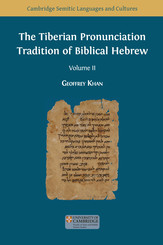 The Tiberian Pronunciation Tradition of Biblical Hebrew. Volume II