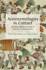 Acoustemologies in Contact