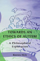 Epilogue: Towards an Ethics of Autism