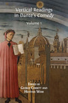 Vertical Readings in Dante's Comedy. Volume 1