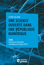Livre blanc — Une Science ouverte dans une République numérique