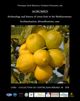 Introduction to ‘AGRUMED: Archaeology and history of citrus fruit in the Mediterranean: Acclimatization, diversification, uses’