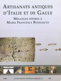 Artisanats antiques d’Italie et de Gaule