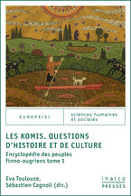 Les Komis. Questions d’histoire et de culture