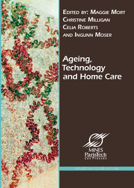 Ageing, Technology and Home Care