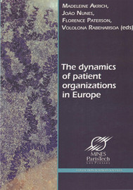 Chapter 1. Experience, knowledge and empowerment: the increasing role of patient organizations in staging, weighting and circulating experience and knowledge