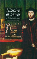 Histoire et secret à la Renaissance