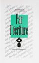 Par l’écriture