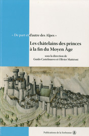 Service du prince, fonction châtelaine et élites nobiliaires dans la principauté bourbonnaise à la fin du Moyen Âge