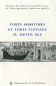 Les ports maritimes en France au Moyen Âge