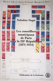 Chapitre I. L’assemblée municipale de Paris avant le suffrage universel (1800-1870)