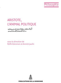 Aristote, l’animal politique