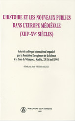 L'histoire et les nouveaux publics dans l'Europe médiévale (XIIIe-XVe siècle)