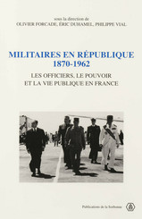 Militaires en République, 1870-1962