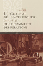 J.-J. Guyenot de Châteaubourg (1745-1824) ou le commerce des relations