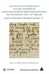 Les statuts communaux vus de l’extérieur dans les sociétés méditerranéennes de l’Occident (XIIe-XVe siècle)