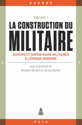 La construction du militaire, Volume 1