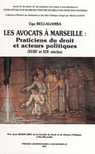 Les avocats à Marseille : praticiens du droit et acteurs politiques