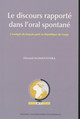 Le discours rapporté dans l’oral spontané